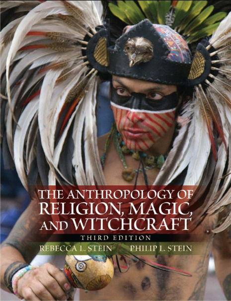 The Anthropology of Religion, Magic, and Witchcraft